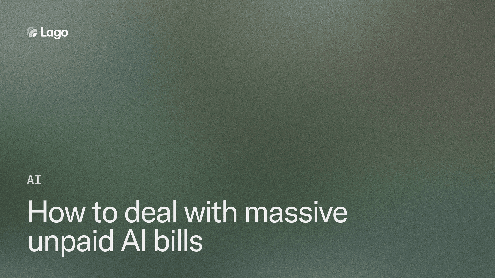 How to deal with massive unpaid AI bills