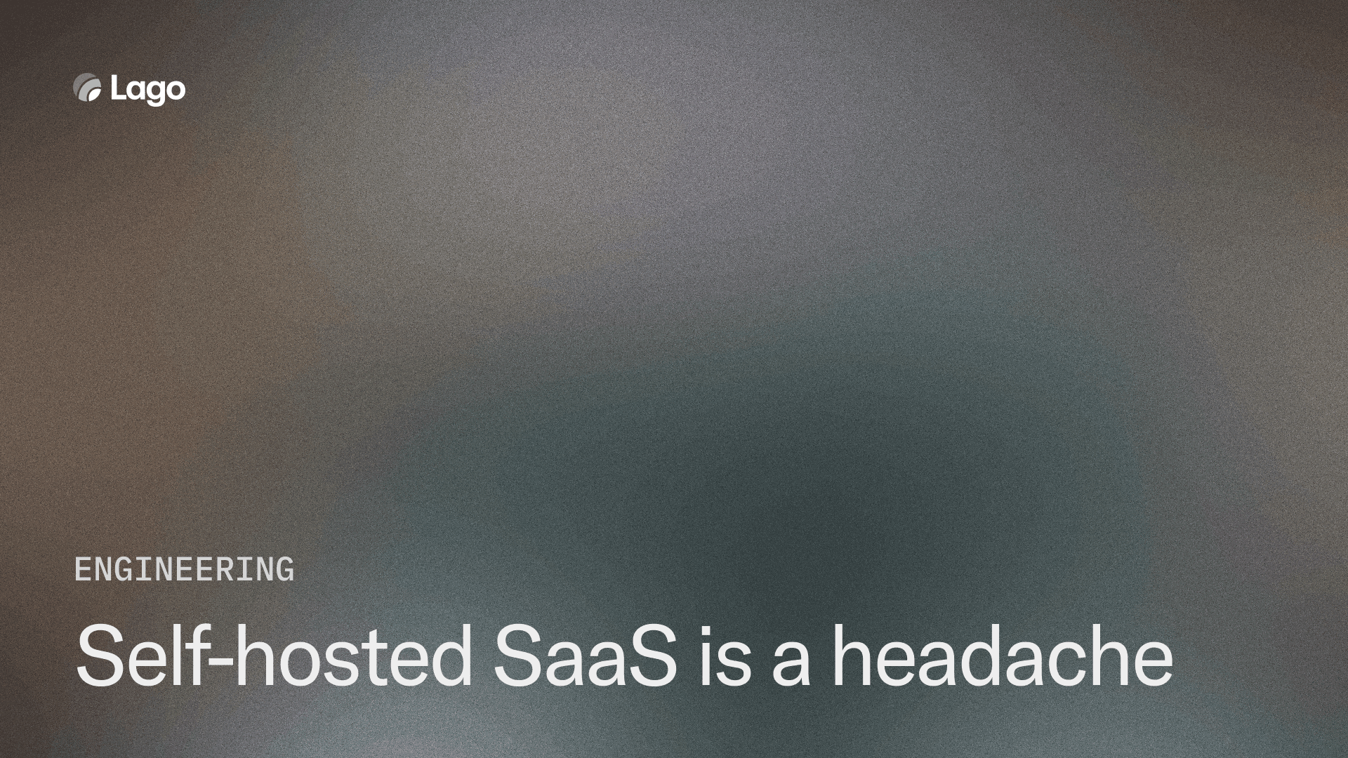 Why building a self-hosted SaaS is a headache (and how we make it easier)