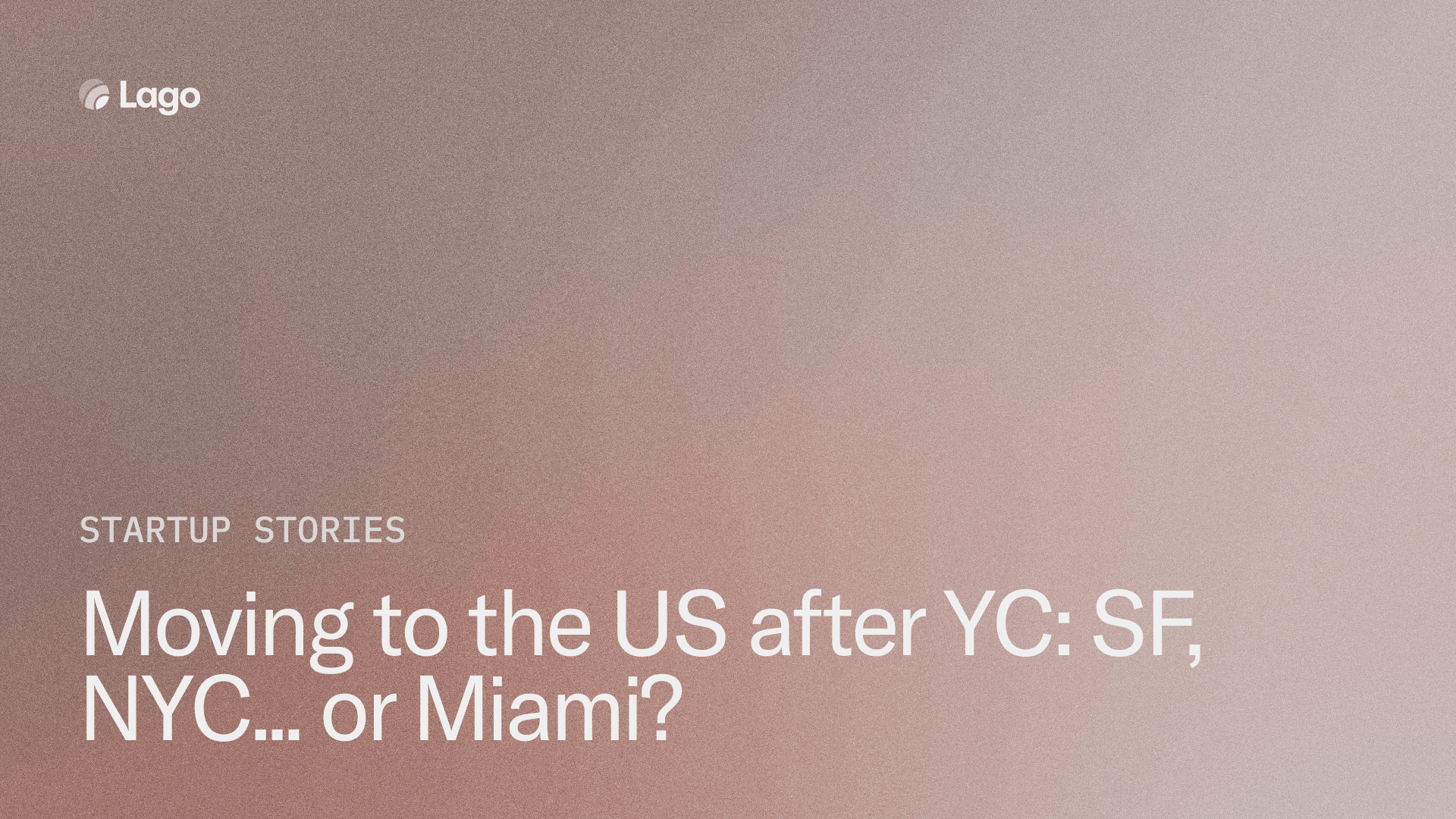 Moving to the US after YC: SF, NYC... or Miami?