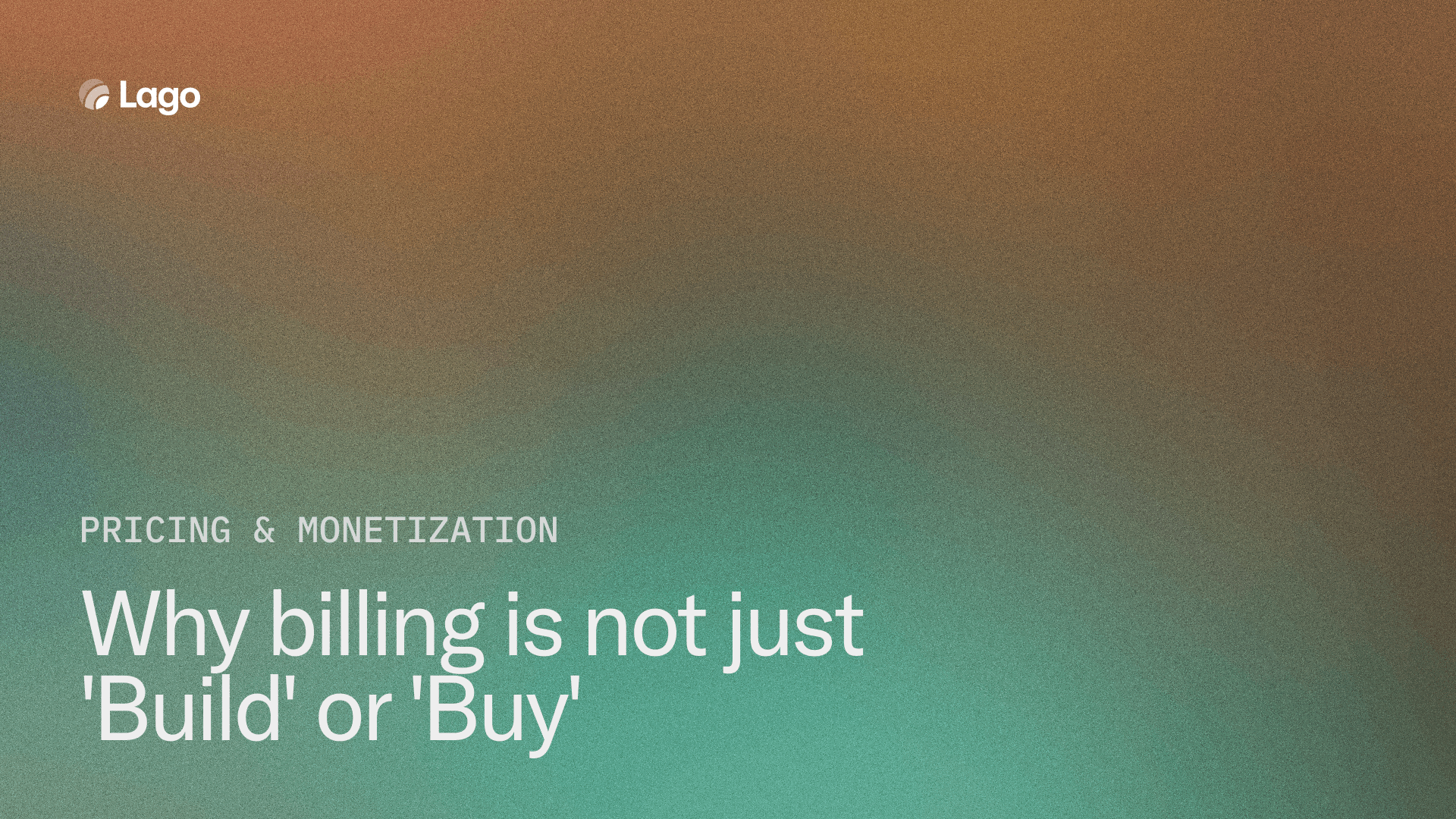 Why billing is not just 'Build' or 'Buy'