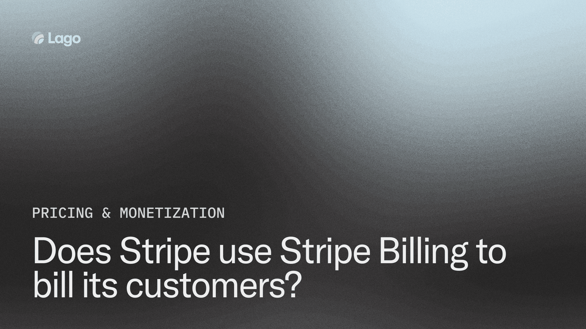Does Stripe use Stripe Billing to bill its customers?