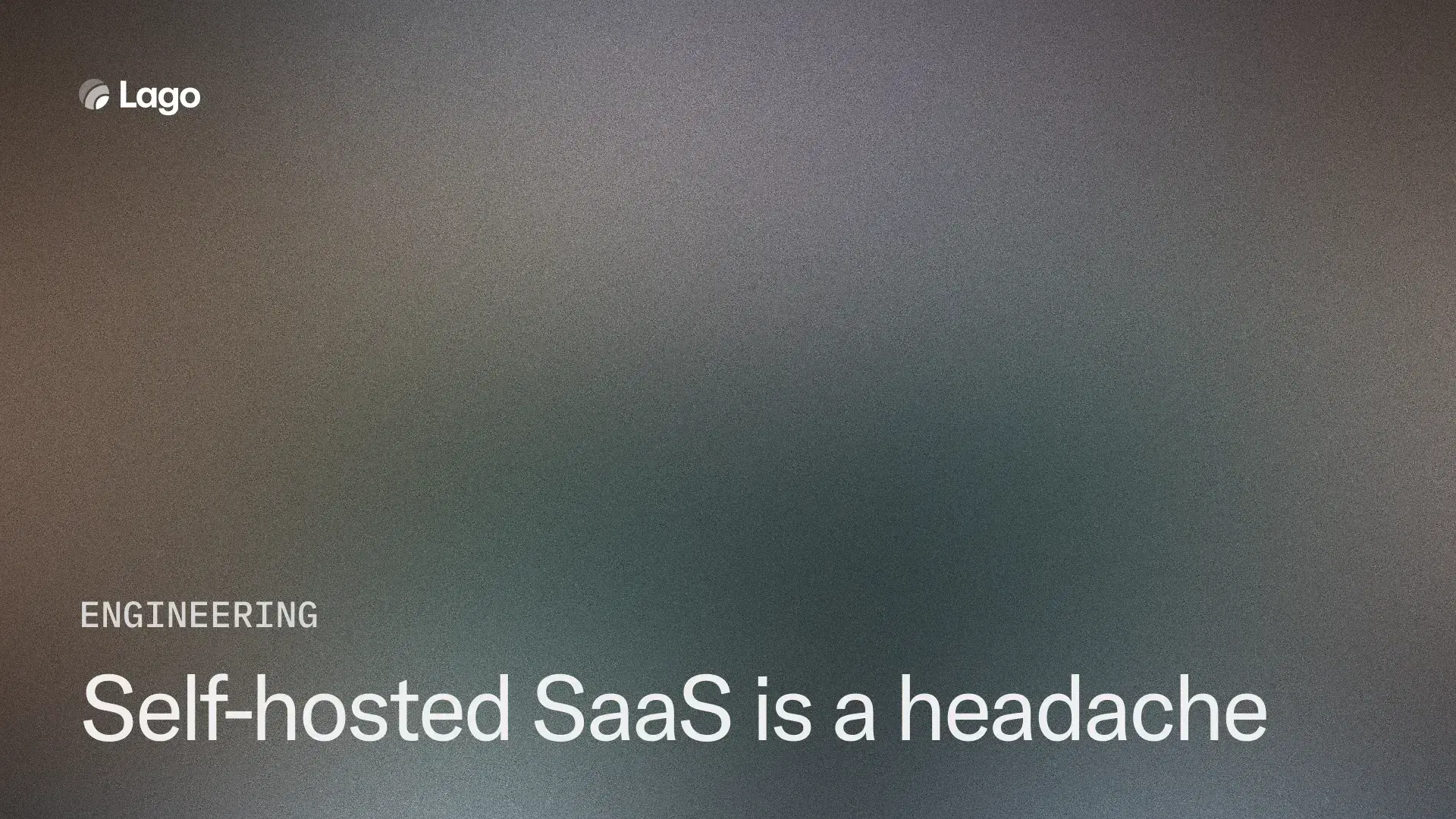 Why building a self-hosted SaaS is a headache (and how we make it easier)