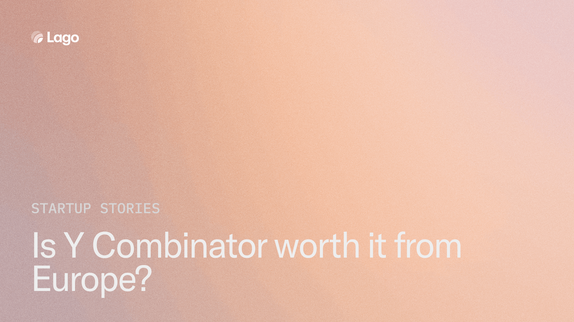 Taking part in Y Combinator from Europe: is it worth it?