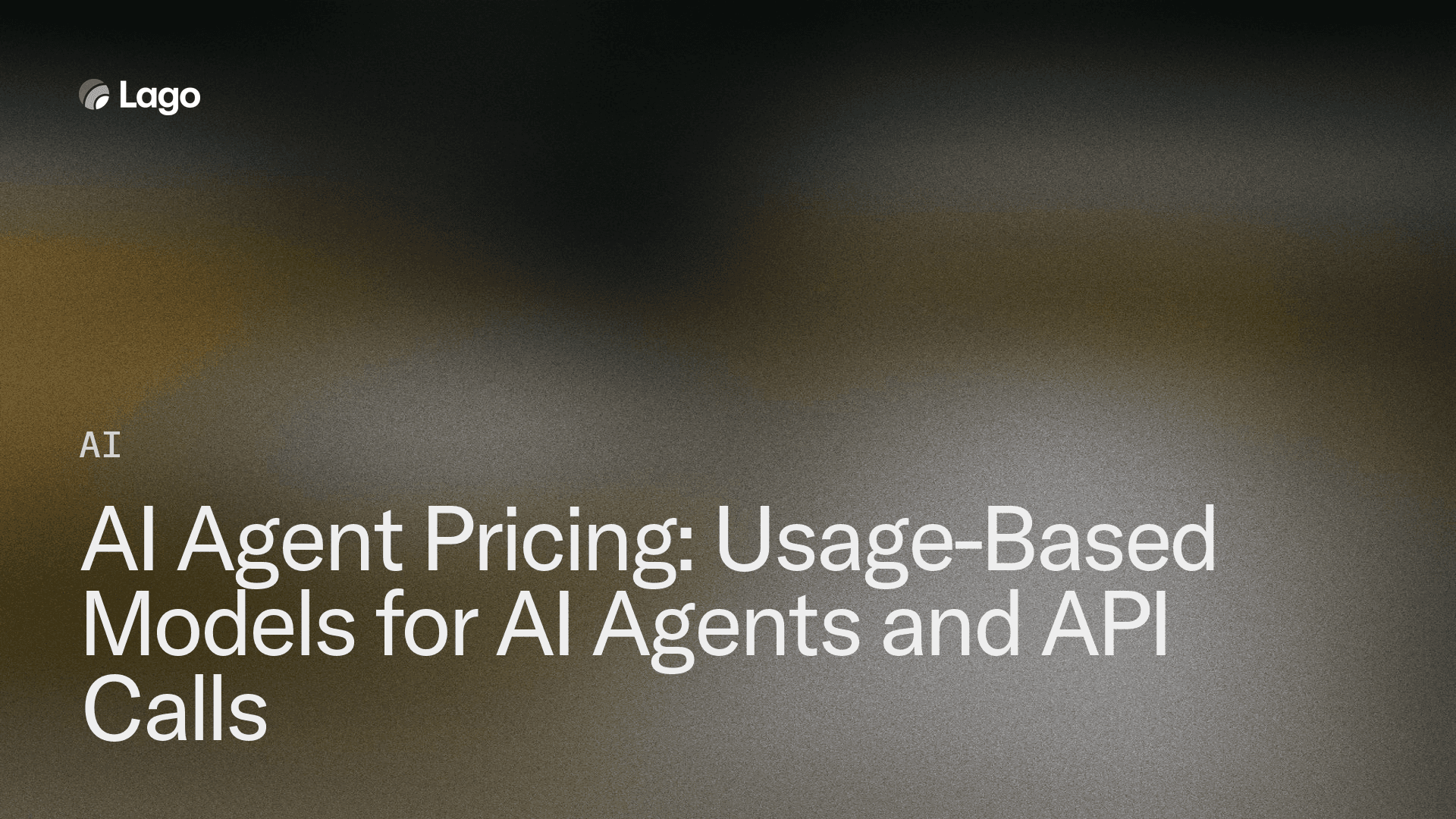 AI Agent Pricing: Usage-Based Models for AI Agents and API Calls